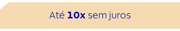 Em até 10x sem juros